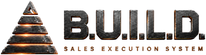 B.U.I.L.D. Sales Execution System